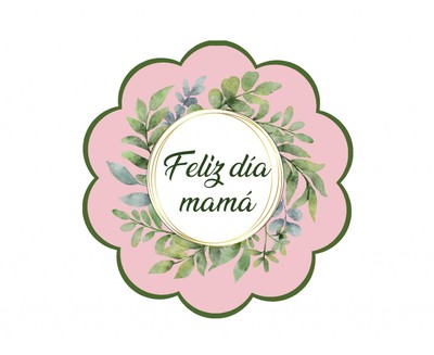 ETIQUETA FELIZ DÍA MAMÁ